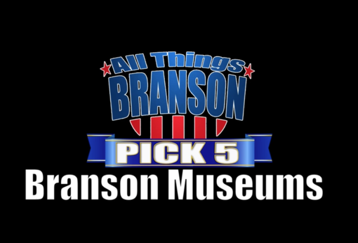 BRANSON PICK 5: Family Museum Attractions
