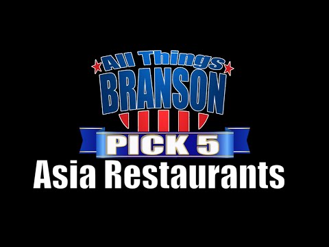 Branson Pick 5: Asian Cuisine Restaurants