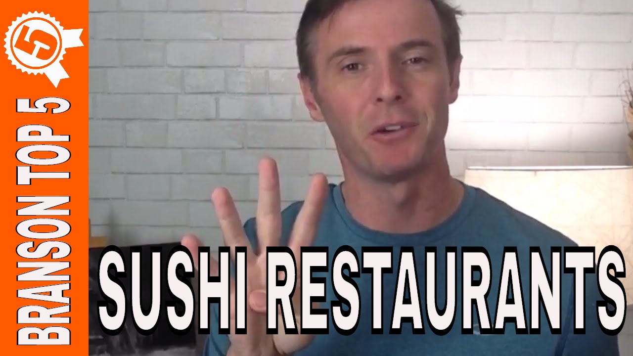 NEW BRANSON VIDEO: Top Sushi Restaurants in Branson Missouri